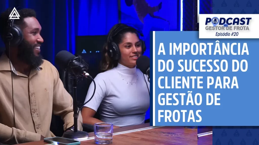 A importância do sucesso do cliente para gestão de frotas